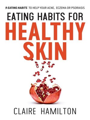 cover image of Eating Habits for Healthy Skin
